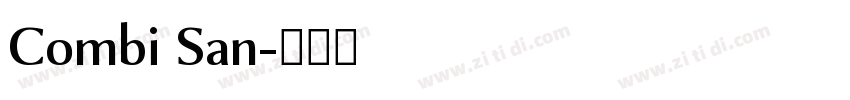 Combi San字体转换 Combi San字体转换